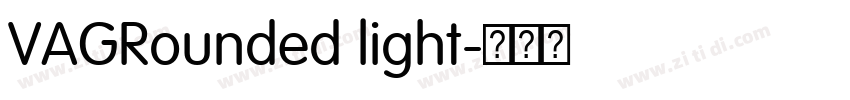 VAGRounded light字体转换